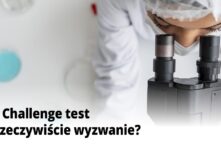 Czy Challenge test to rzeczywiście wyzwanie?