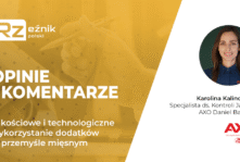 Jakościowe i technologiczne wykorzystanie dodatków w przemyśle mięsnym