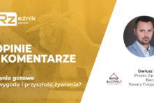 Dania gotowe – wygoda i przyszłość żywienia?