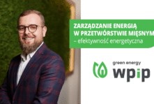 Zarządzanie energią w przetwórstwie mięsnym – efektywność energetyczna